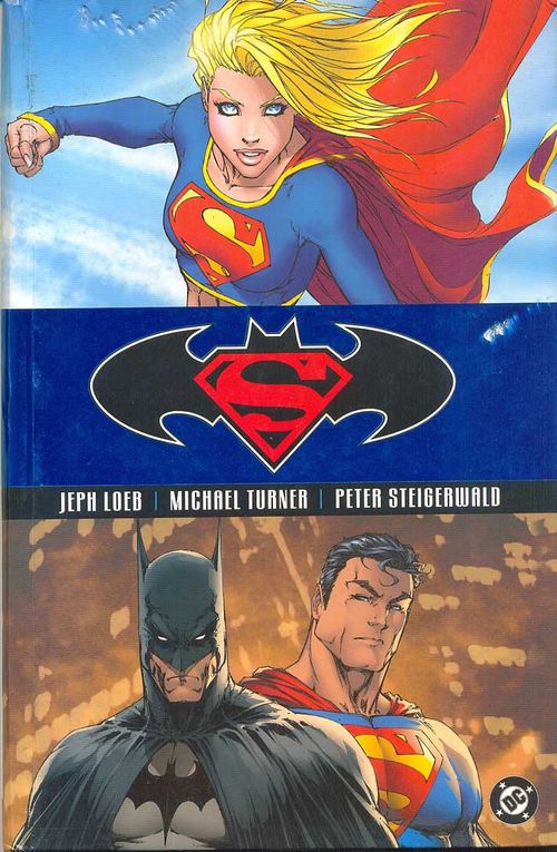 Superman - Batman - Supergirl