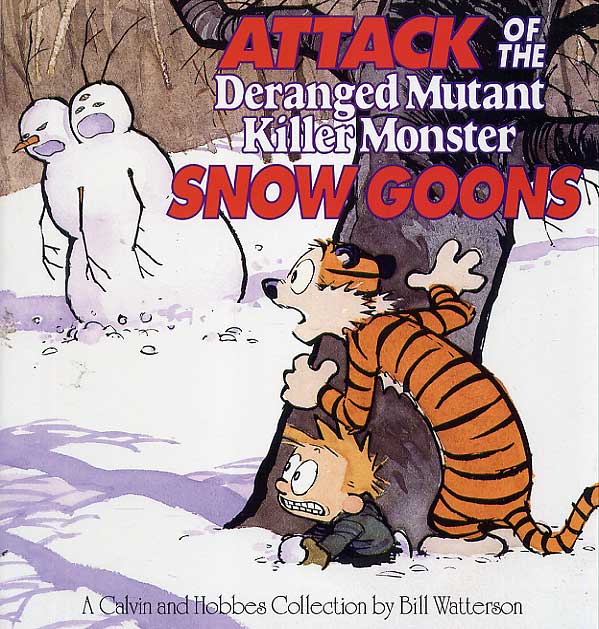 Calvin-and-Hobbes---Attack-of-the-Deranged-Mutant-Killer-Monster-Snow-Goons