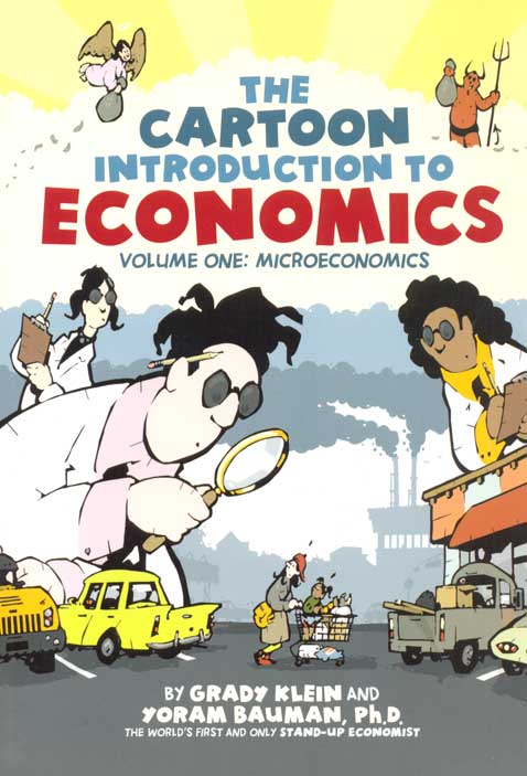 Cartoon Introduction to Economics - Volume 1 - Microeconomics