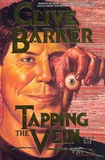 Clive-Barker---Tapping-the-Vein---Book-1