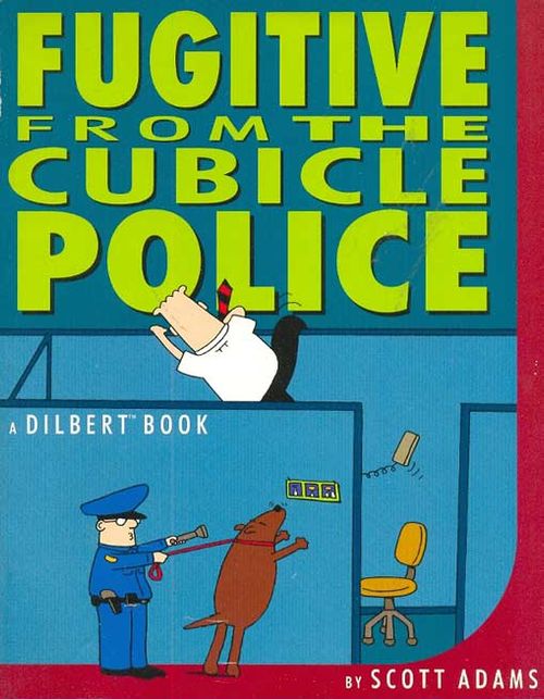 Dilbert - Fugitive From The Cubicle Police