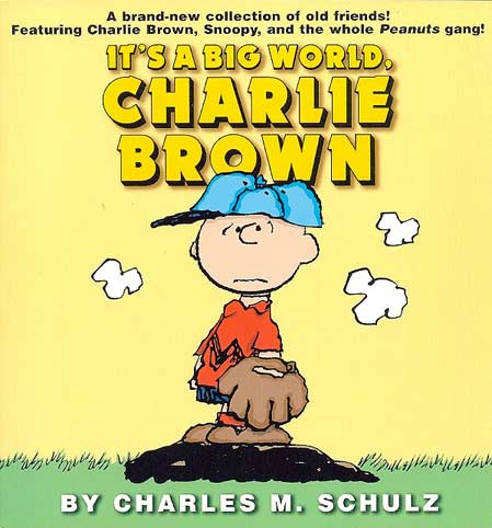 Itïs a Big World, Charlie Brown