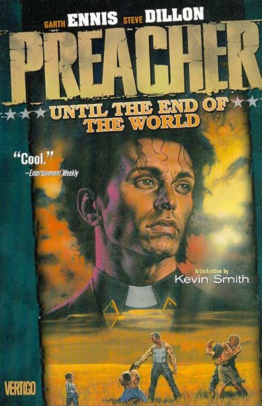 Preacher - Until The End Of The World