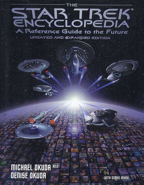 Star Trek Encyclopedia - A Reference Guide to the Future (HC)