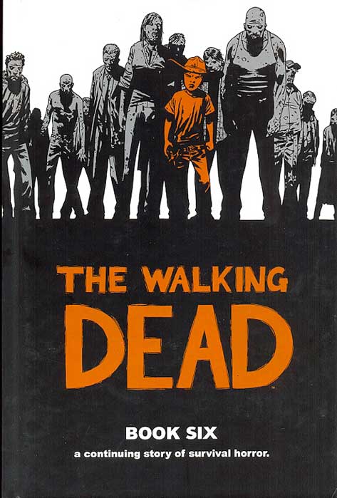 The-Walking-Dead---Book-6--HC-