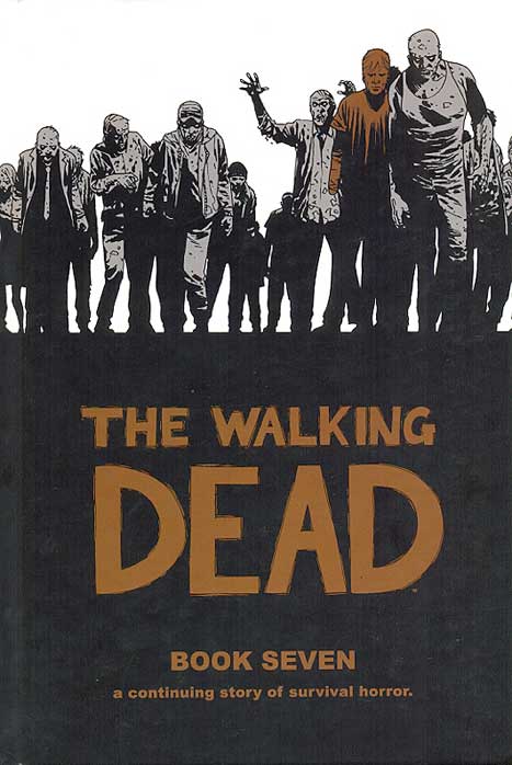 The-Walking-Dead---Book-7--HC-