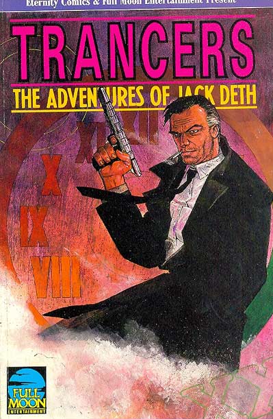 Trancers - The Adventures of Jack Deth