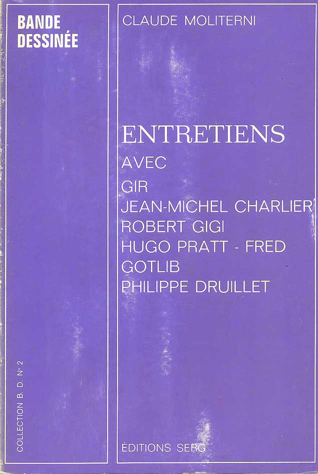 Entretiens-Avec-Gir-Jean-Michel-Charlier-Robert-Gigi-Hugo-Pratt-Fred-Gotlib-Philippe-Druilet