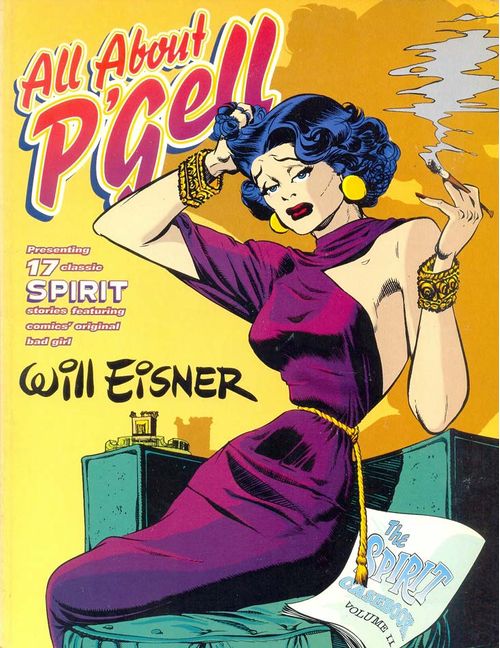 All About P'Gell - The Spirit Casebook - Volume 2