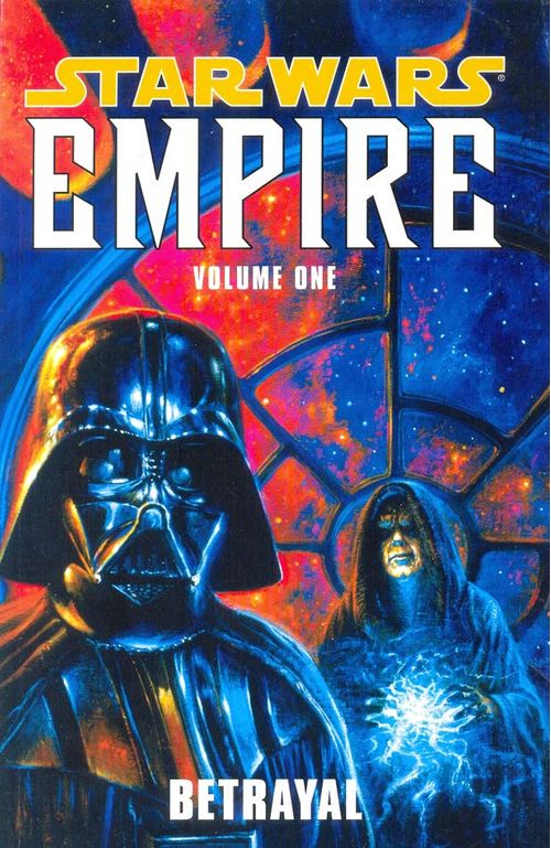 Star Wars - Empire - Volume 1 - Betrayal