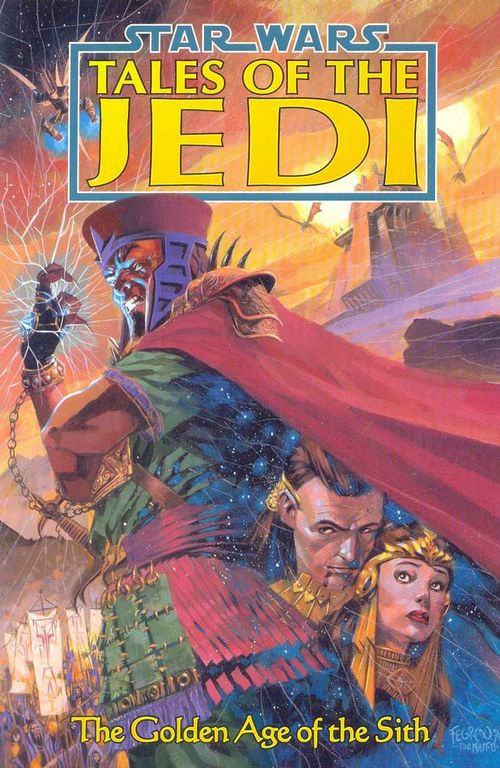 Star Wars - Tales of the Jedi - The Golden Age of the Sith