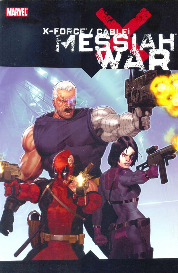 X-Force-and-Cable---Messiah-War