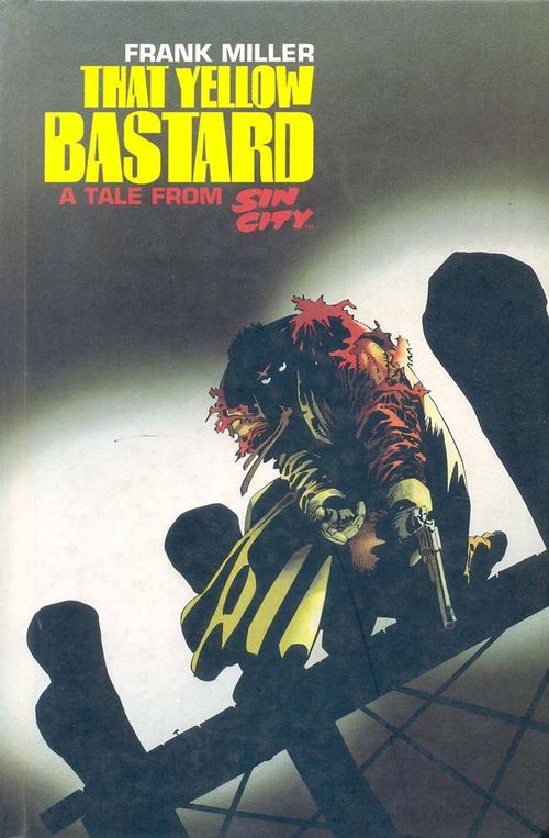 Yellow Bastard - A Tale from Sin City