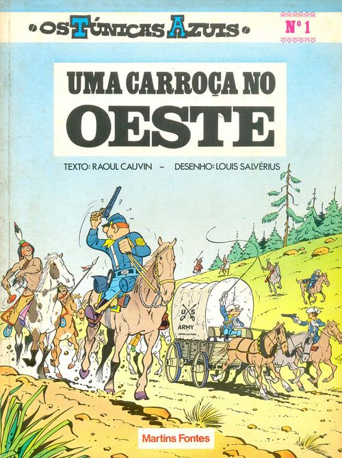 Túnicas Azuis - Uma Carroça no Oeste
