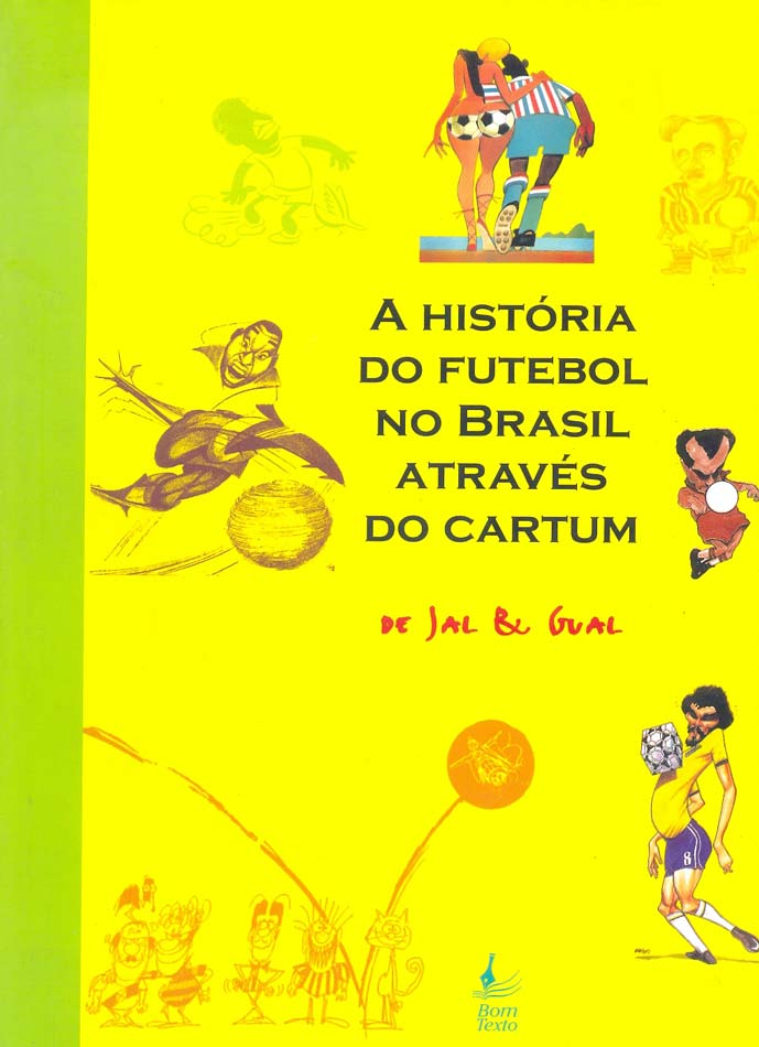 Historia-do-Futebol-no-Brasil-Atraves-do-Cartum