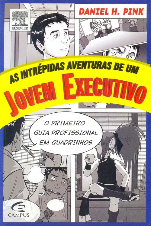 Intrépidas Aventuras de um Jovem Executivo