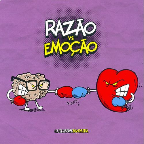 Razão Versus Emoção