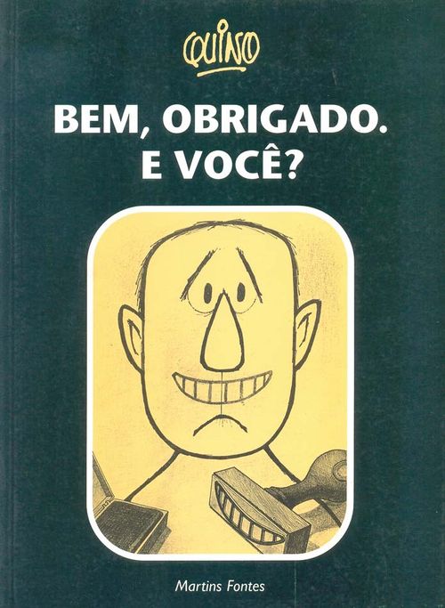 Bem, Obrigado. E Você?