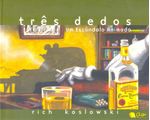 Tres-Dedos---Um-Escandalo-Animado