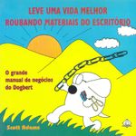Leve-uma-Vida-Melhor-Roubando-Materiais-de-Escritorio