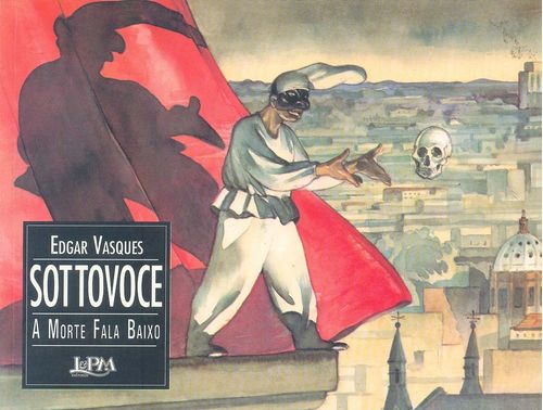 Sottovoce - A Morte Fala Baixo
