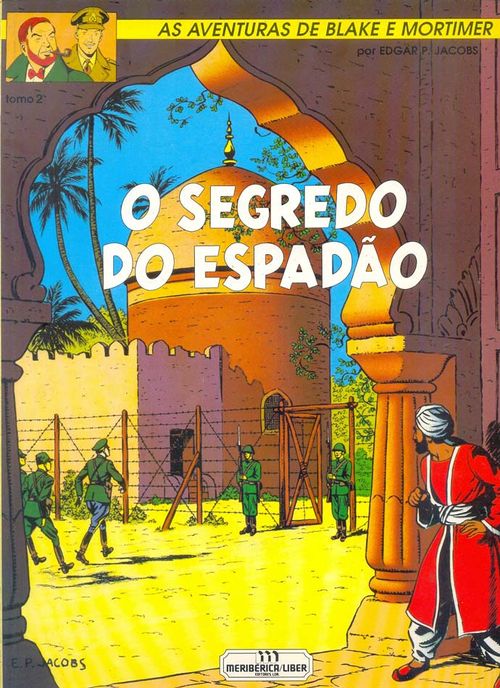 Aventuras de Blake e Mortimer - O Segredo do Espadão - Tomo 2