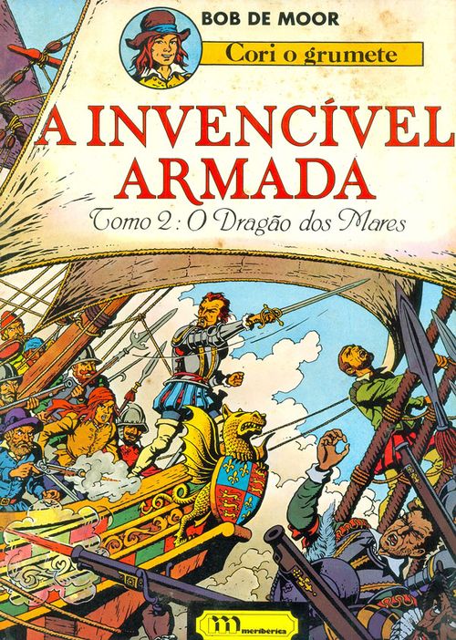 Cori o Grumete - A Invencíel Armada - Tomo # 2 - O Dragão dos Mares