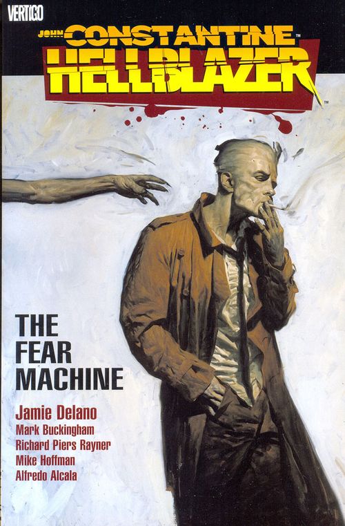 John Constantine - Hellblazer - The Fear Machine