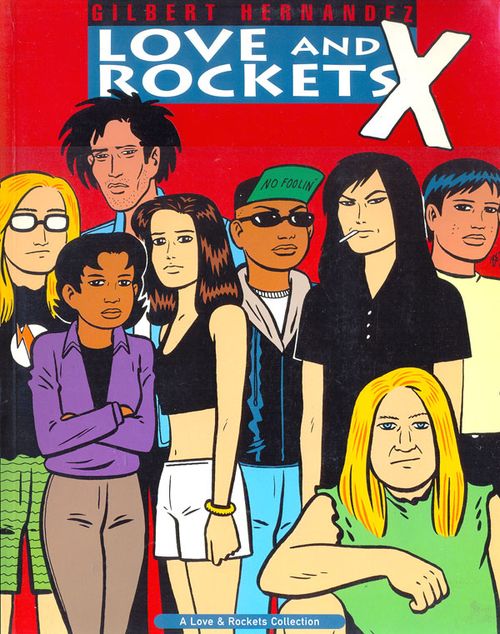 Love and Rockets # 10 - Love and Rockets X