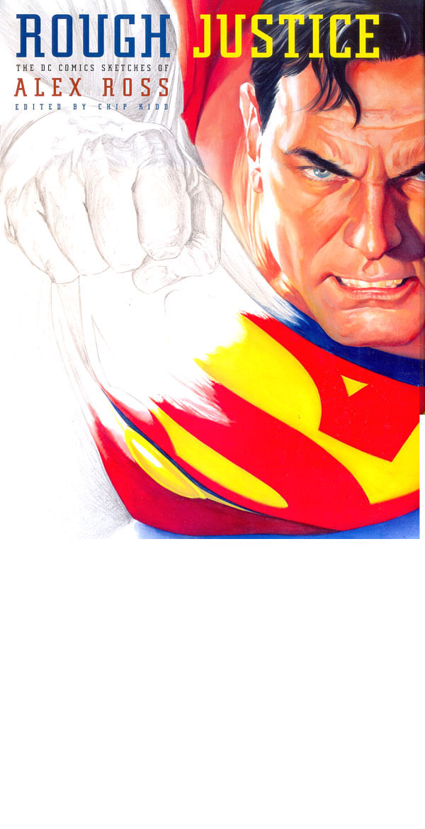 Rough-Justice---The-DC-Comics-Sketches-of-Alex-Ross