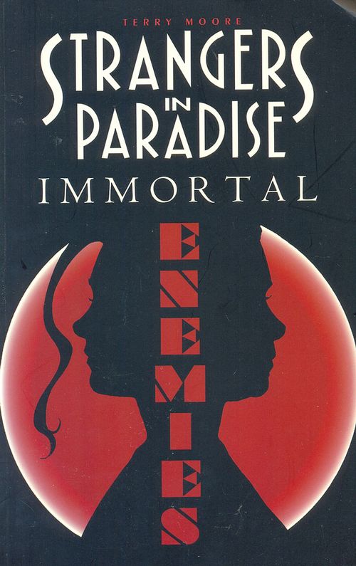 Strangers in Paradise - Volume 5 - Immortal