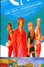 Vynil-Underground---Watching-the-Detectives