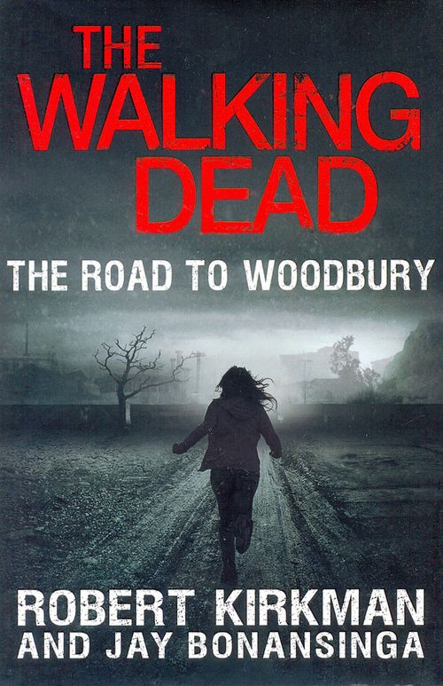 Walking Dead - The Road to Woodbury