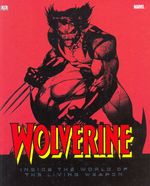 Wolverine---Inside-the-World-of-the-Living-Weapon