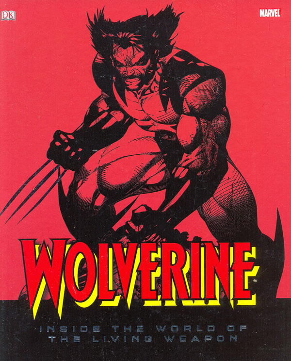 Wolverine---Inside-the-World-of-the-Living-Weapon