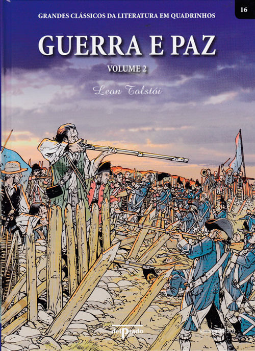 Grandes Clássicos da Literatura em Quadrinhos # 16 - Guerra e Paz - Volume 2
