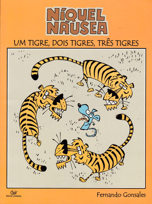 Niquel-Nausea---Um-Tigre-Dois-Tigres-Tres-Tigres