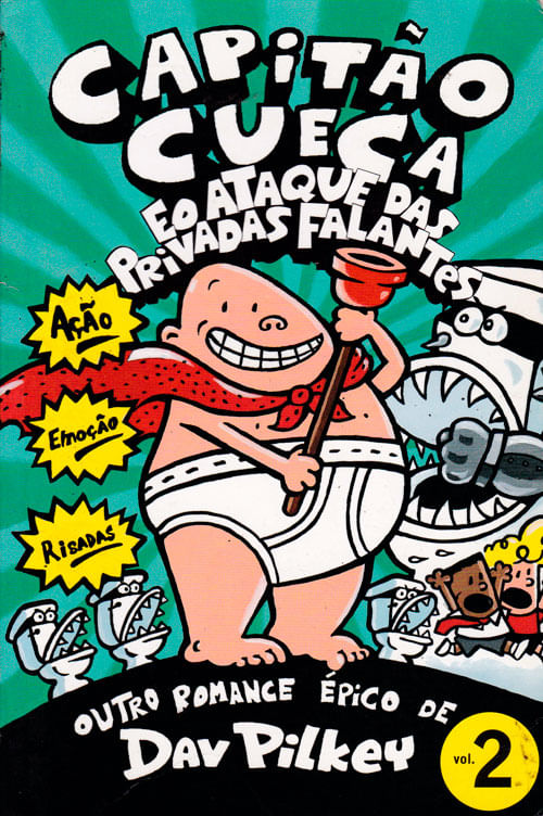 Capitão Cueca # 02 - E o Ataque das Privadas Falantes