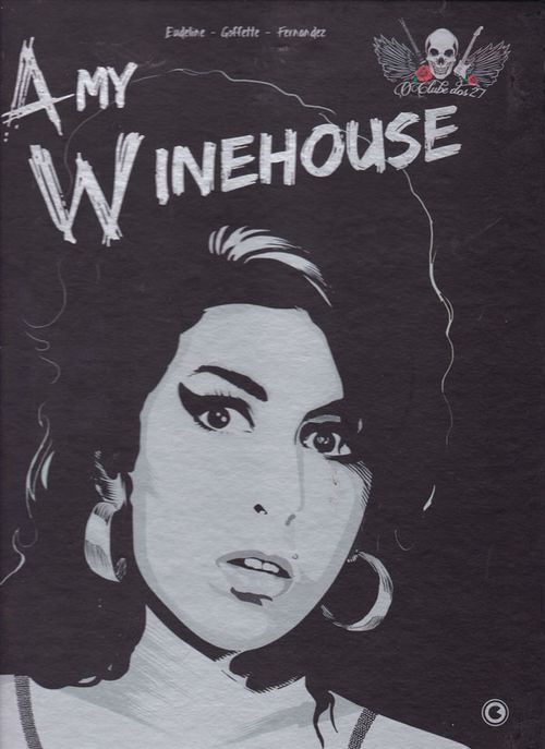 Clube dos 27 # 1 - Amy Winehouse