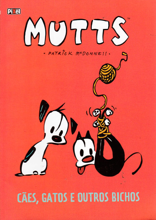 Mutts - Cães, Gatos e Outros Bichos (Capa Cartonada)