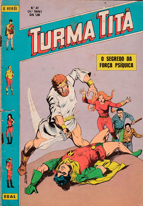 O Herói - 4ª Série # 47 - Turma Titã