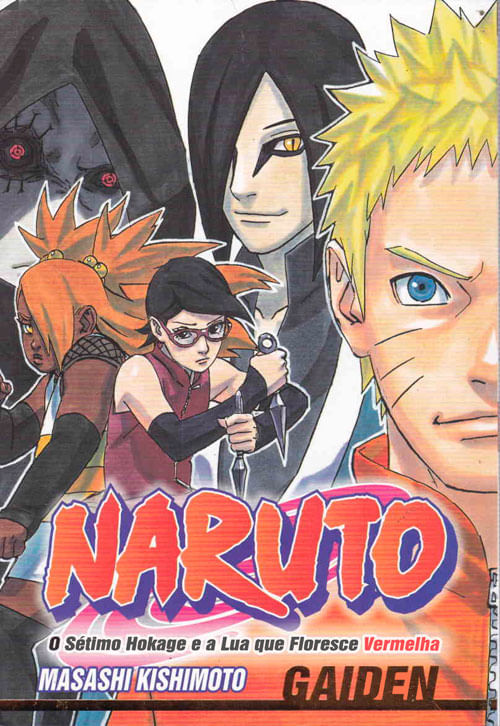 Naruto Gaiden - O Sétimo Hokage e a Lua que Floresce Vermelha