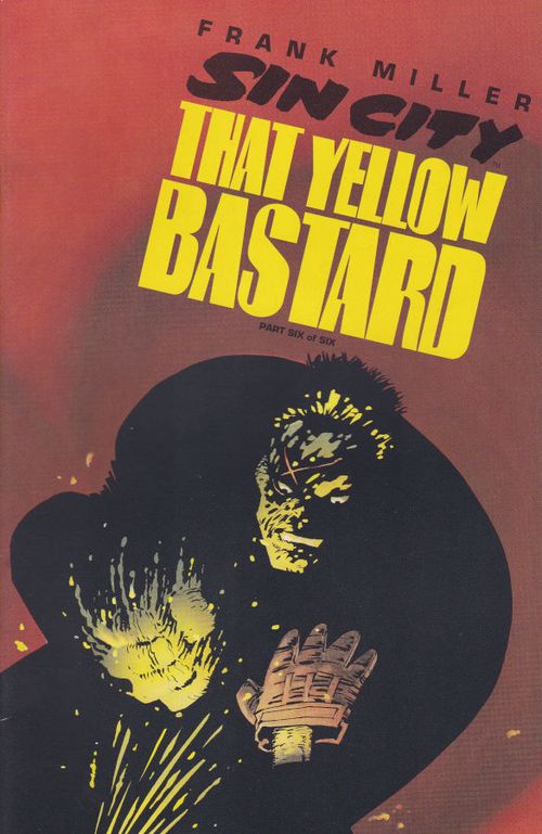 Sin City - That Yellow Bastard # 6