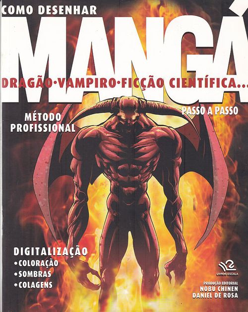 Como Desenhar Mangá - Dragão, Vampiro, Ficção Científica...