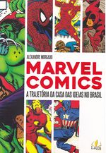 Marvel-Comics---A-Trajetoria-da-Casa-das-Ideias-no-Brasil