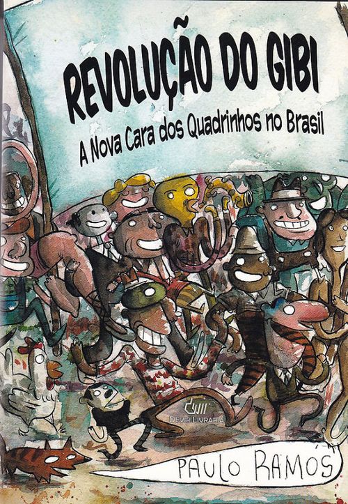 Revolução do Gibi - A Nova Cara dos Quadrinhos no Brasil