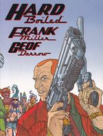 Hard-Boiled-TPB-By-Frank-Miller-And-Geof-Darrow-1st-Edition