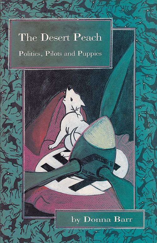 Desert Peach - Politics, Pilots And Puppies TPB