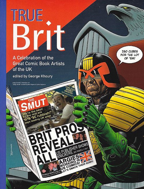 True Brit - A Celebration Of The Great Comic Book Artists Of The UK