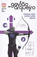 Gaviao-Arqueiro-Minha-Vida-Como-Uma-Arma